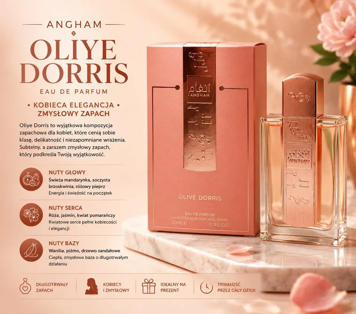 Perfumy Angham Oliye Dorris 50ml kobiecy zapach z nutami kwiatowymi