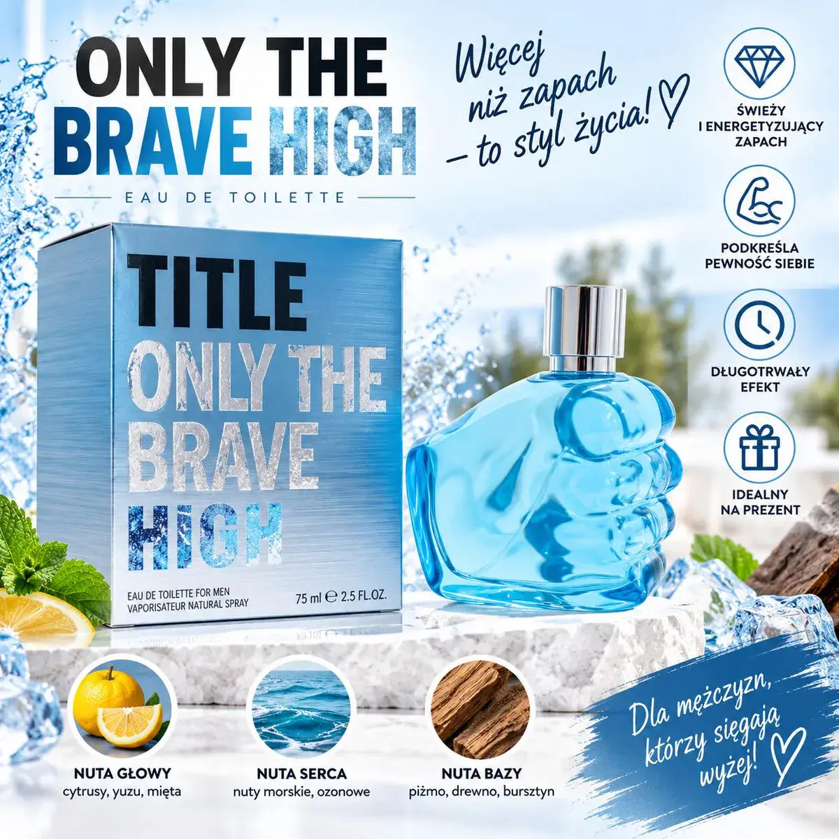 Only The Brave High woda toaletowa męska 75 ml świeży zapach
